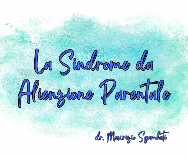 La Sindrome da Alienazione Parentale