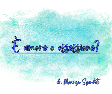 È amore o ossessione?