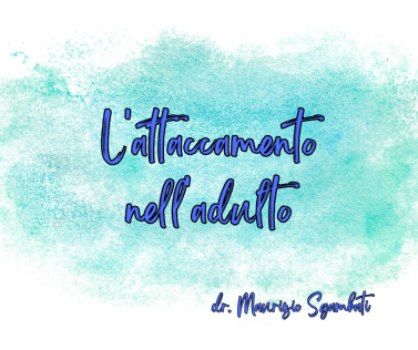 L'attaccamento nell'adulto