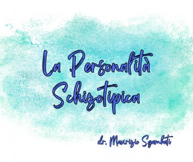 La Personalità Schizotipica