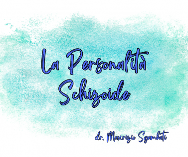 La Personalità Schizoide
