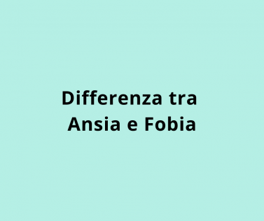 Differenza tra Ansia e Fobia