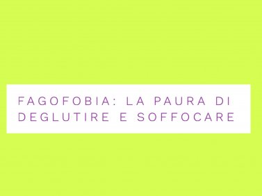 Fagofobia: la paura di deglutire