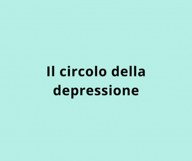 Il circolo della depressione