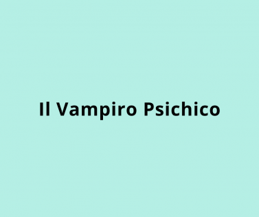 Il Vampiro Psichico