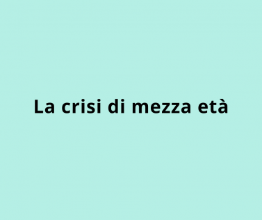 La crisi di mezza età