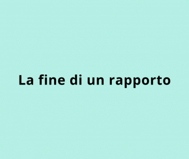 La fine di un rapporto