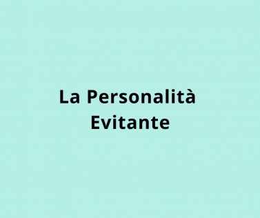 La Personalità Evitante