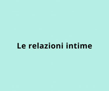 Le relazioni intime