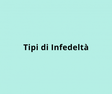 Tipi di Infedeltà 